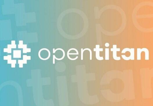 谷歌公布OpenTitan开源芯片 希望构建可信任计算的根基